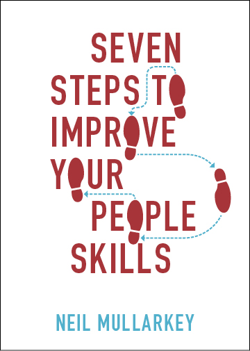 Book Cover of Seven Steps to Improve Your People Skills by Neil Mullarkey